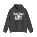 Positive Vibes - Hoodie – 100% Charged Sweatshirt