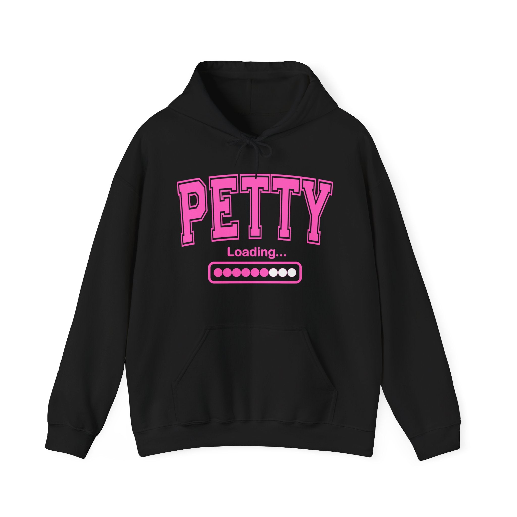 Petty Loading Hoodie — Bold Pink Varsity Lettering Hooded SweaT-shirt