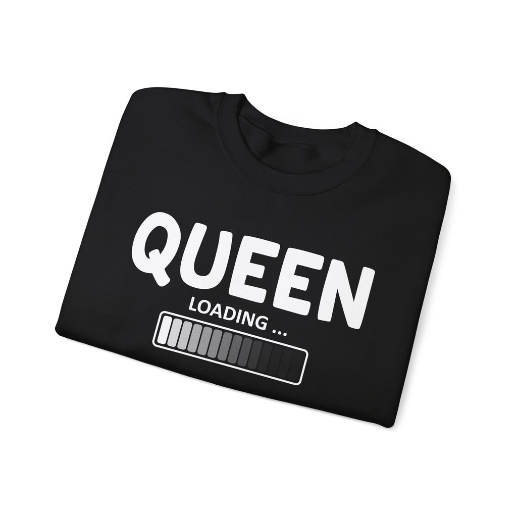 Queen Loading - Sweatshirt