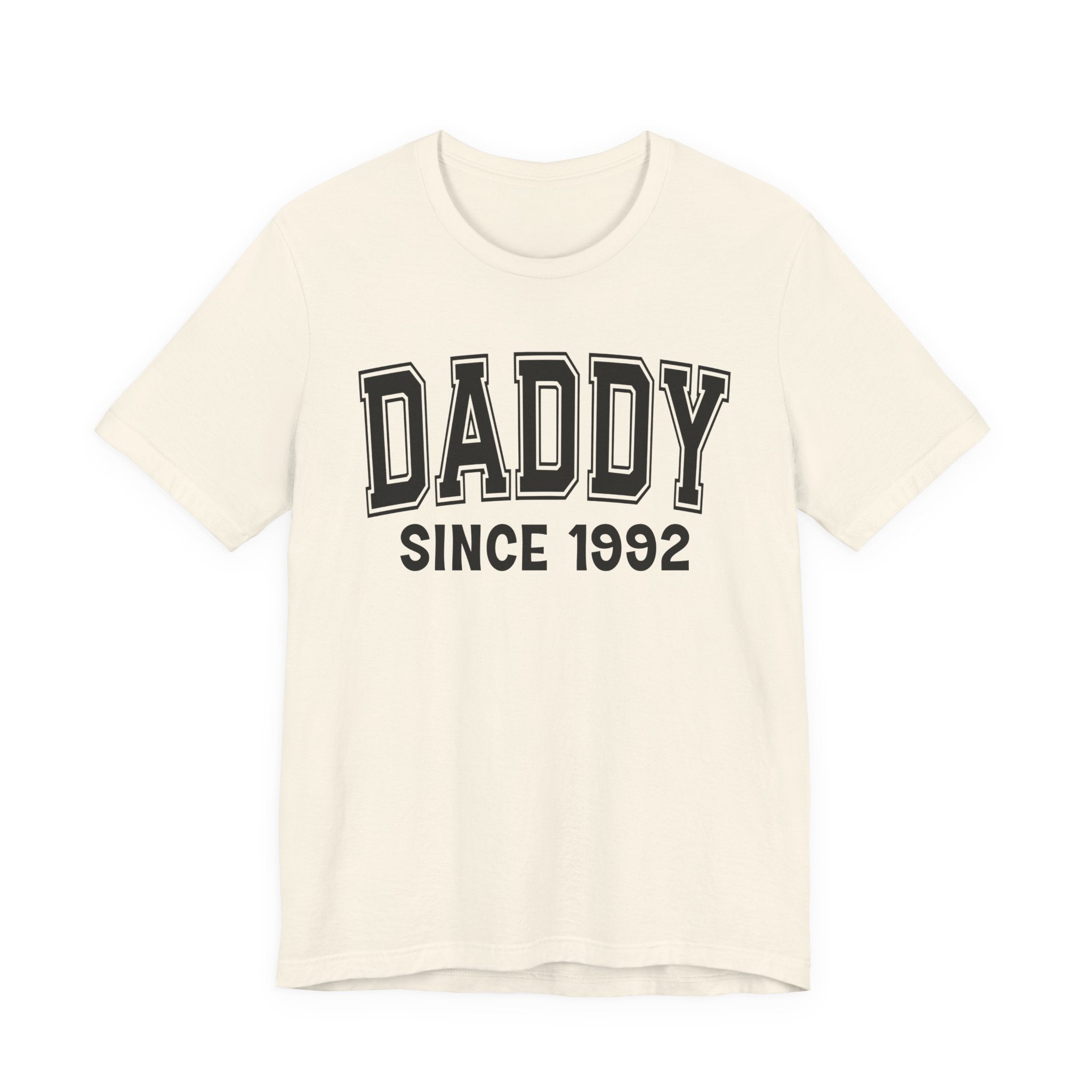 Daddy Personalization T-Shirt - Add Your Special "Since Date"