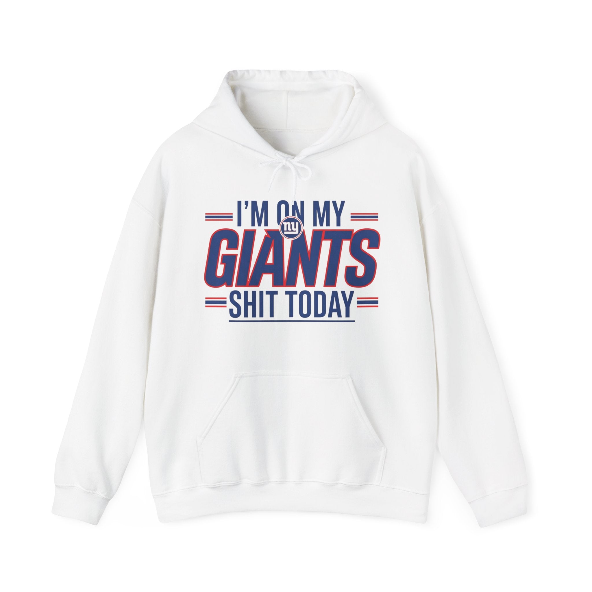 I'm On My Giant Ish Today - Hoodie