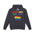 Livin' Life Out Loud - Rainbow Pride Flag Hoodie