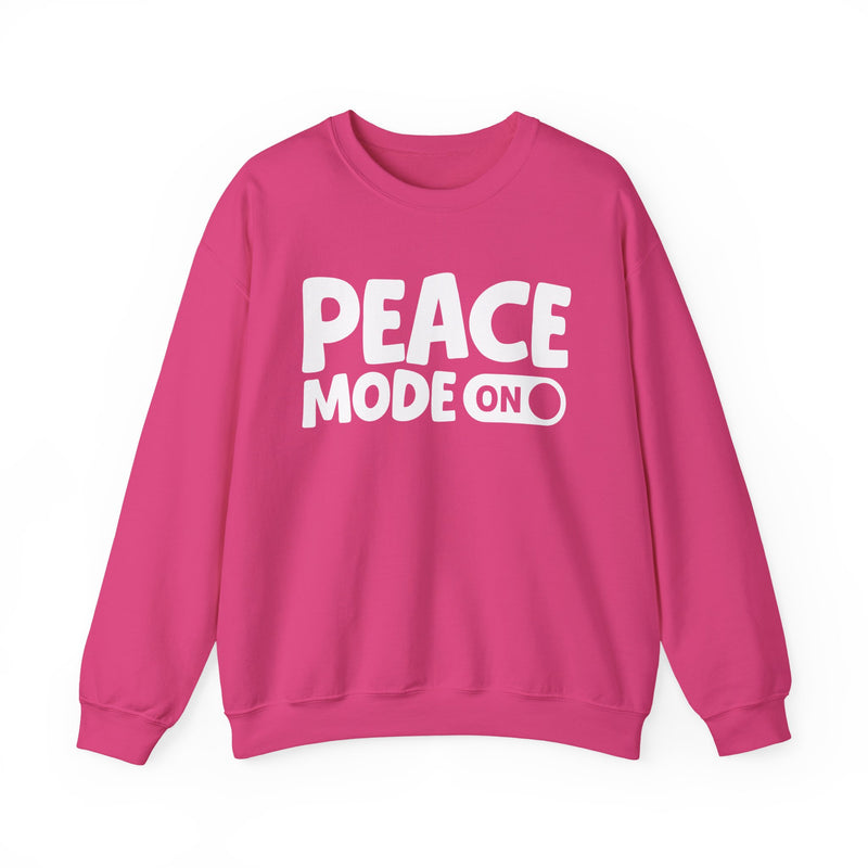 Peace Mode On — Motivational Positive Graphic Sweatshirt