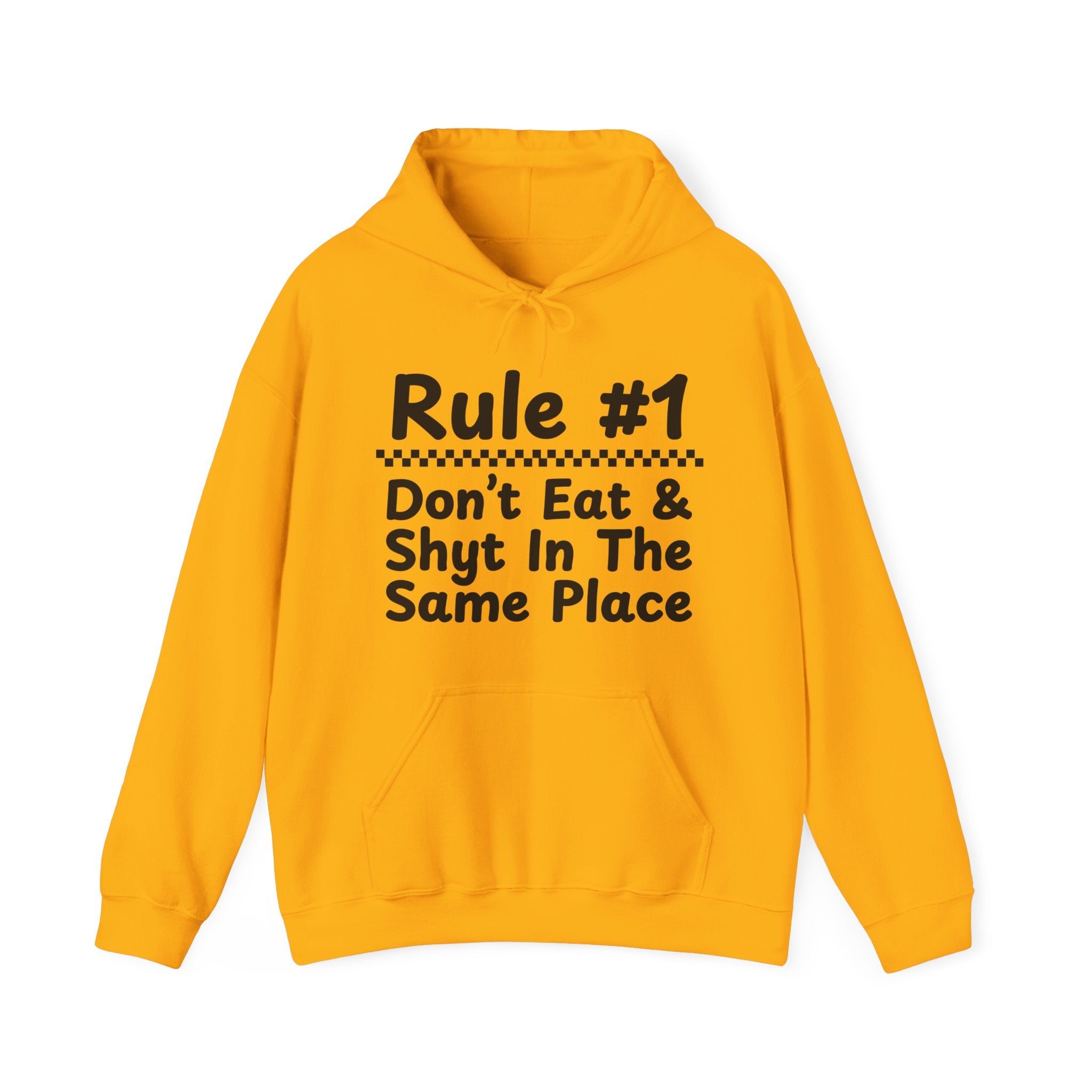 Rule #1 Don't Eat And Shyt In The Same Place - Hoodie -Graphic Pullover