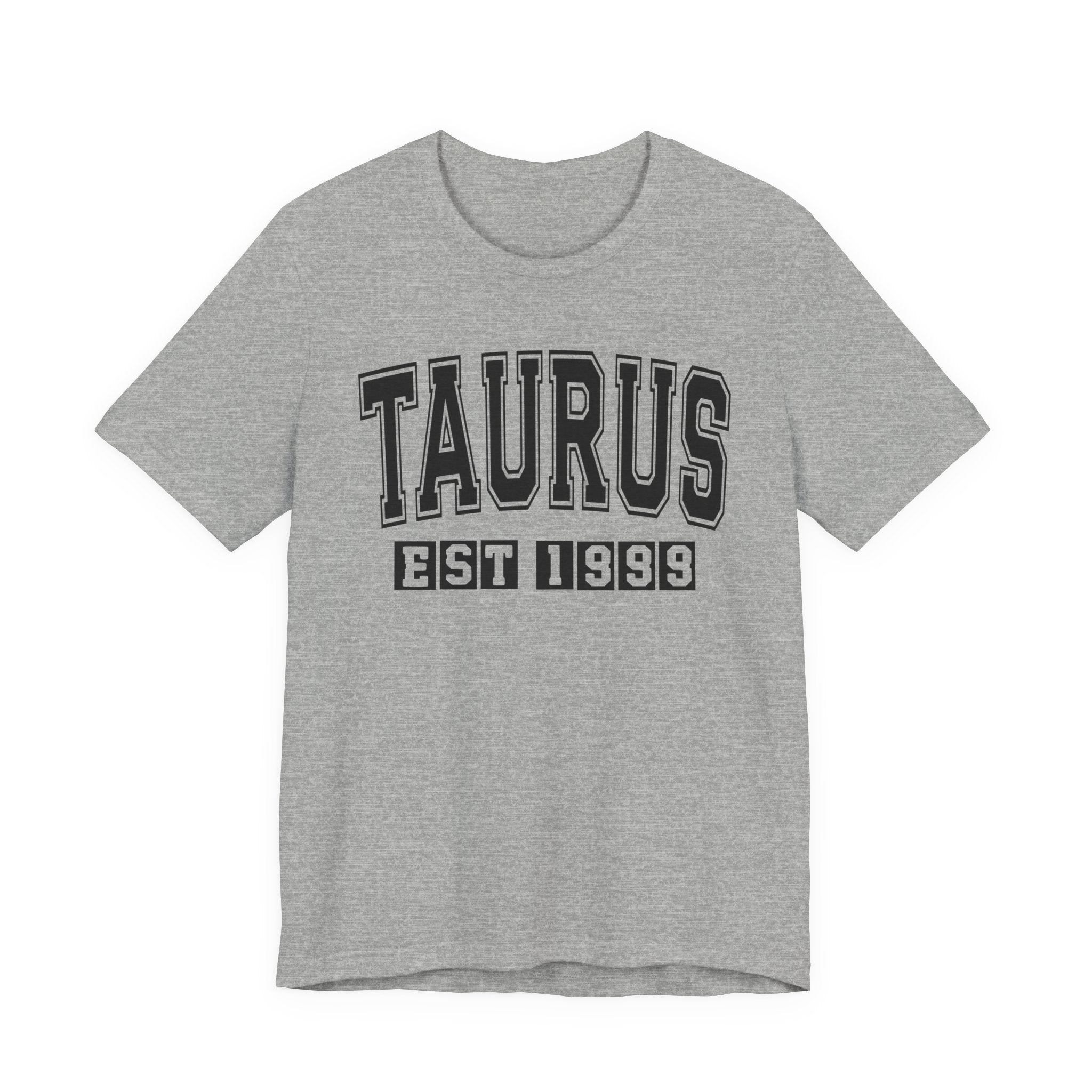 Taurus EST (YEAR) Personalization — Zodiac Birthday Tee Shirt