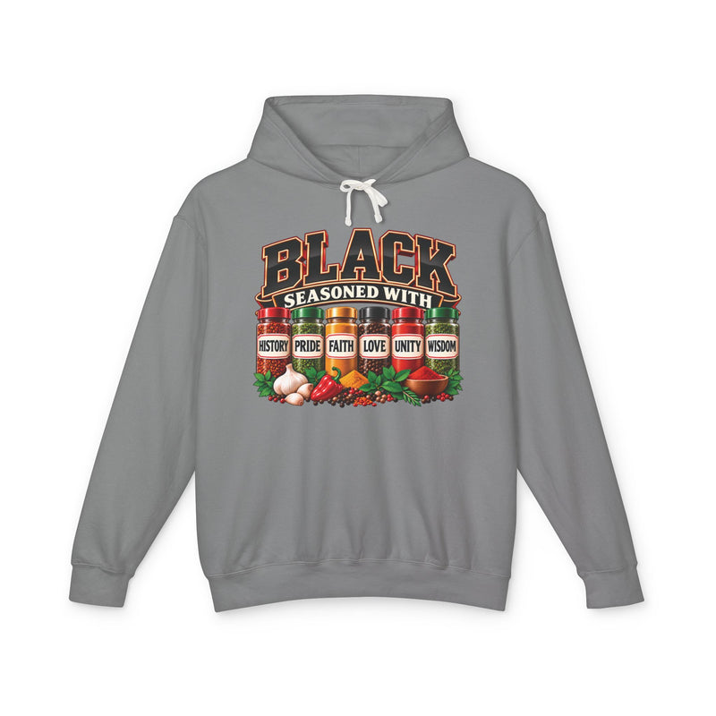 Black Seasoned With History Pride Faith Love Unity Wisdom — Hoodie
