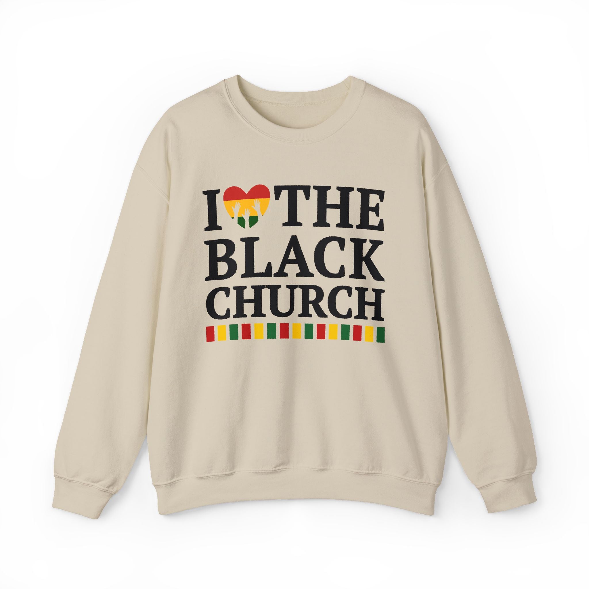I Love The Black Church - Sweatshirt