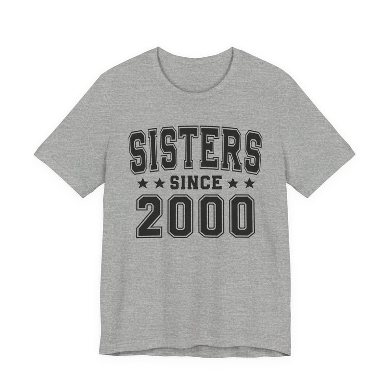 Sisters Since (Personalized Date) —  Bride/Married T-shirt, Wedding & Anniversary Gift