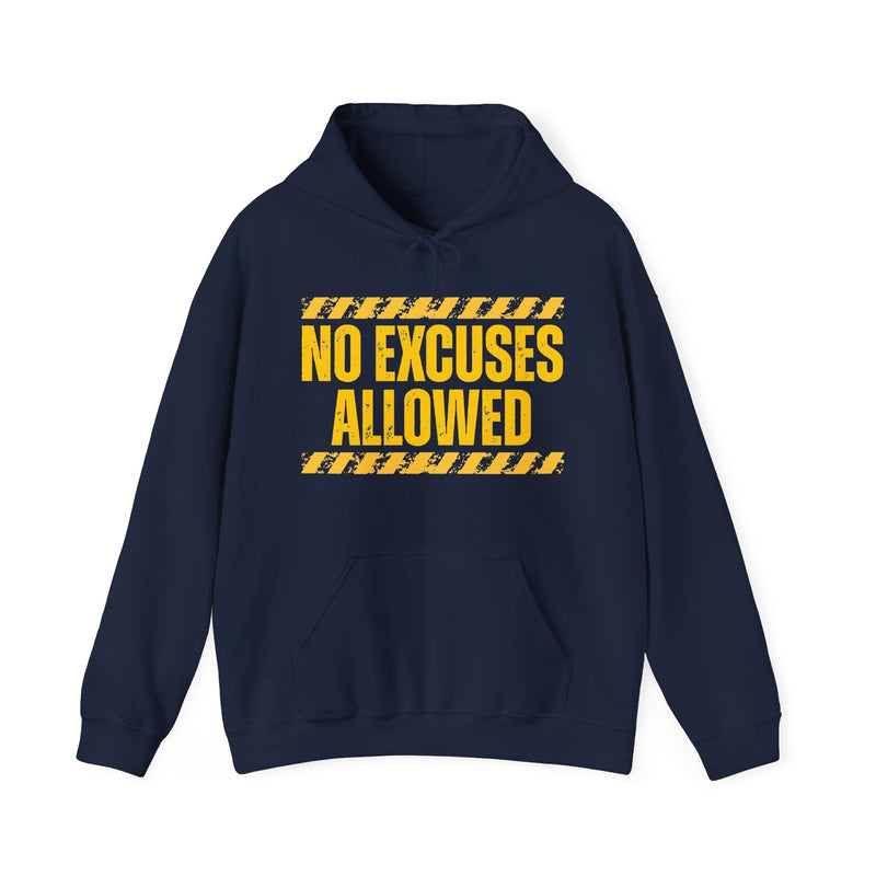 No Excuses Allowed－Hoodie