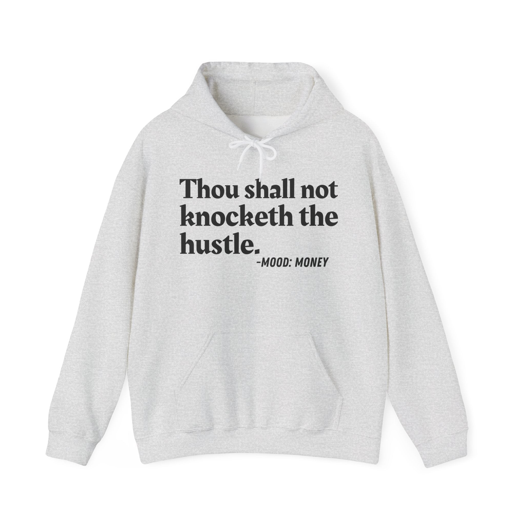 Thou shall not Knocketh with The Hustle — Vintage Hoodie