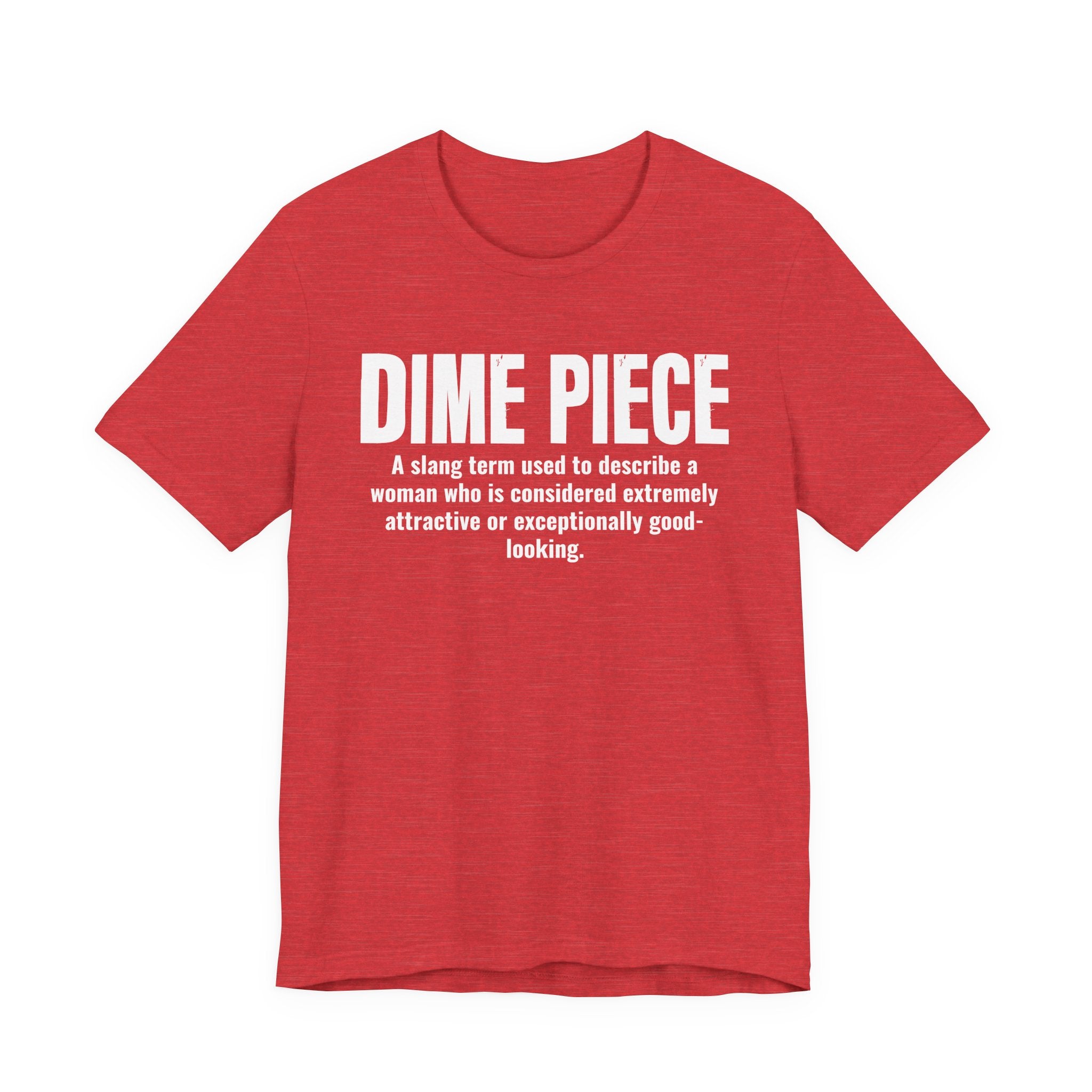 Dime Piece — Urban Slang Definition T-Shirt