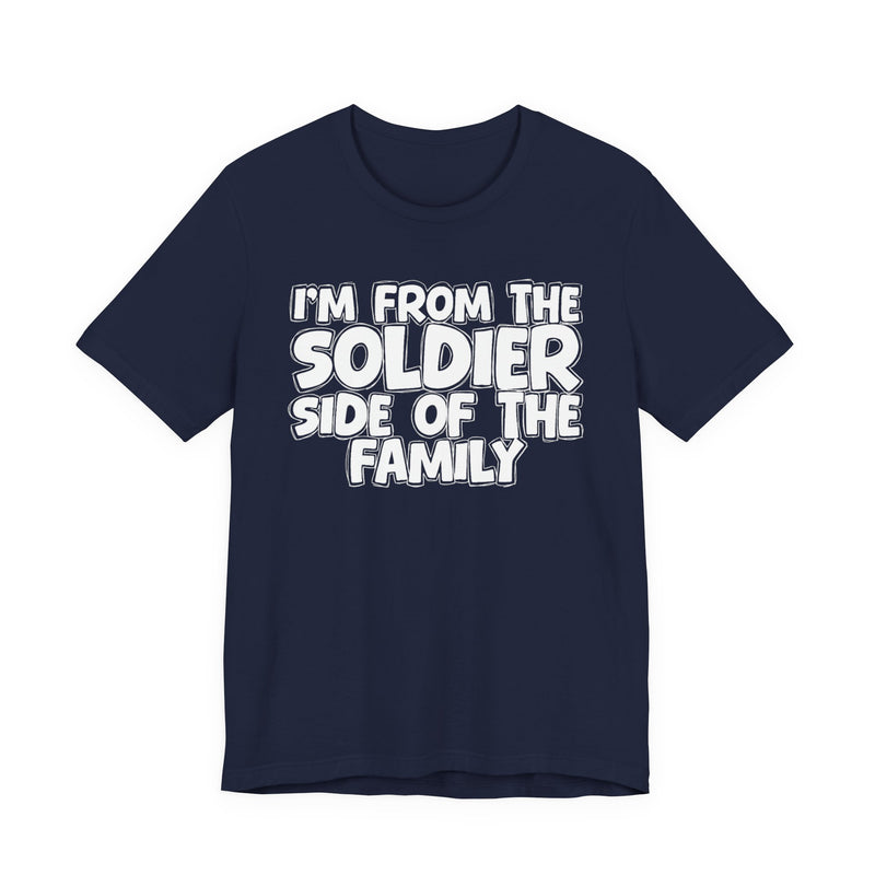 I'm From The Soldier Side of the Family － Family Strength Sweatshirt