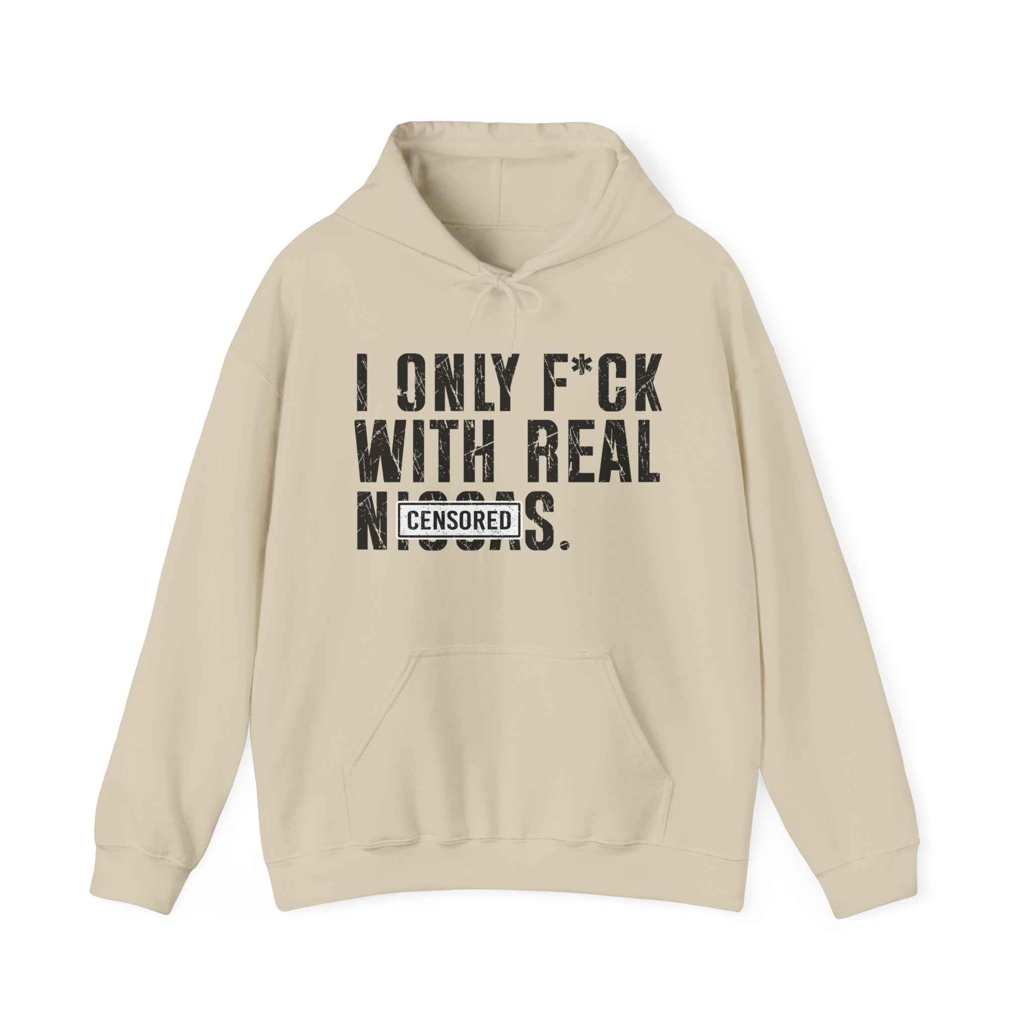 I Only Fuck With Boos Niggas (censored)—— Hoodie