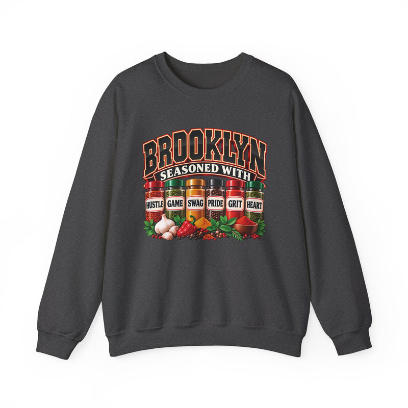 Brooklyn Seasoned With Hustle Game Swag Pride Grit Heart — Sweatshirt
