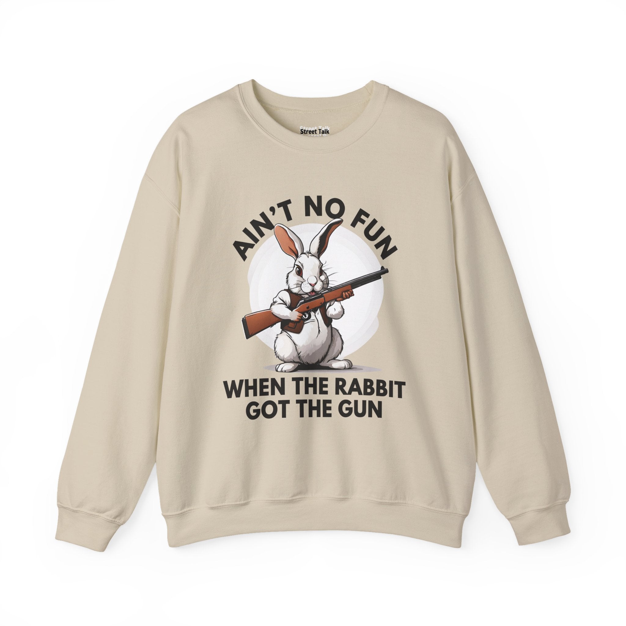 Ain't No Fun When The Rabbit Got The Gun － Sweatshirt