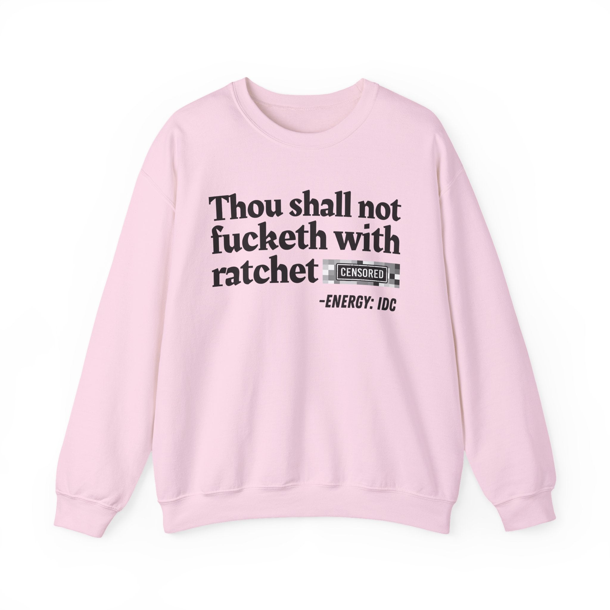 Thou Shall Not Fucketh With Ratchet Bitches — Vintage funny Bible——Print Slogan T-Shirt