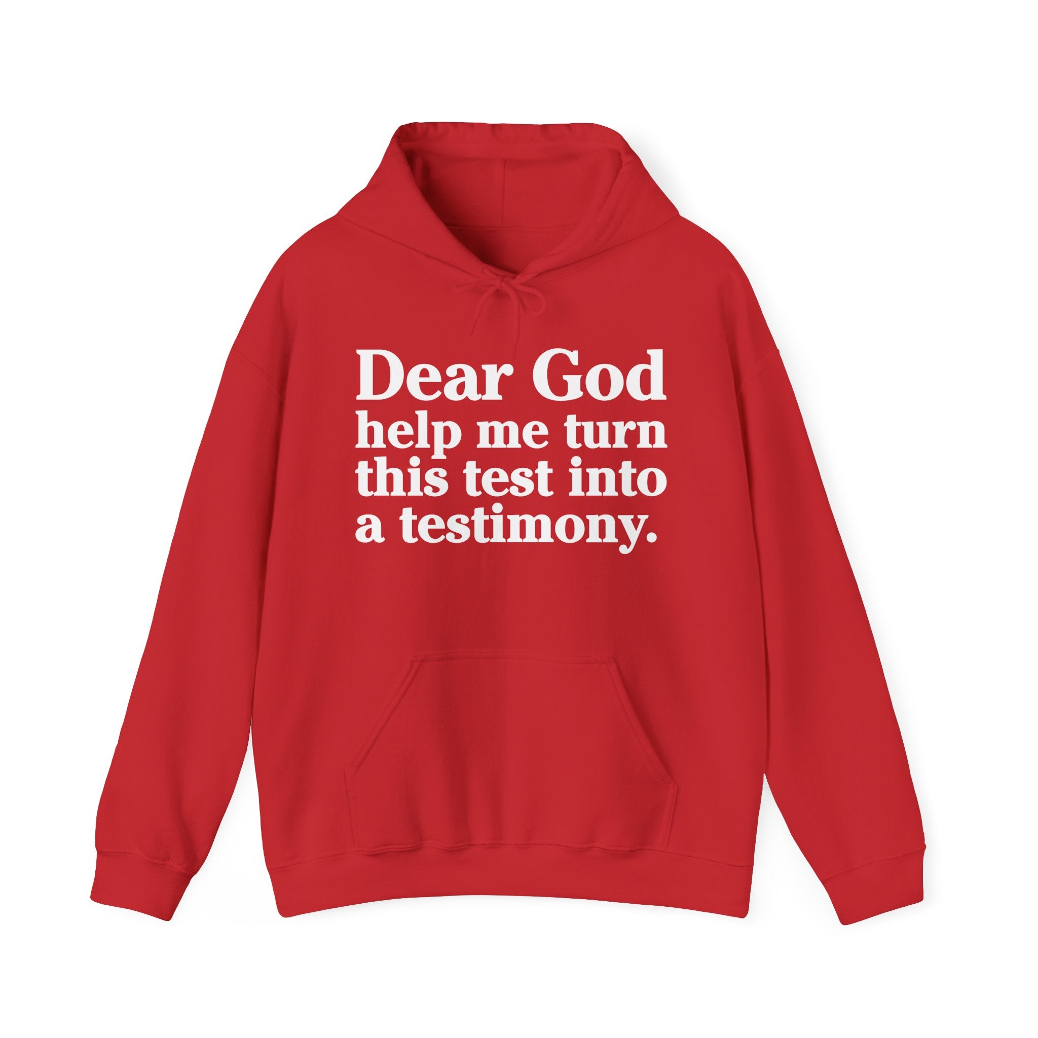 Dear God Help Me Turn This Test Into A Testimony – Inspirational Christian Prayer Hoodie