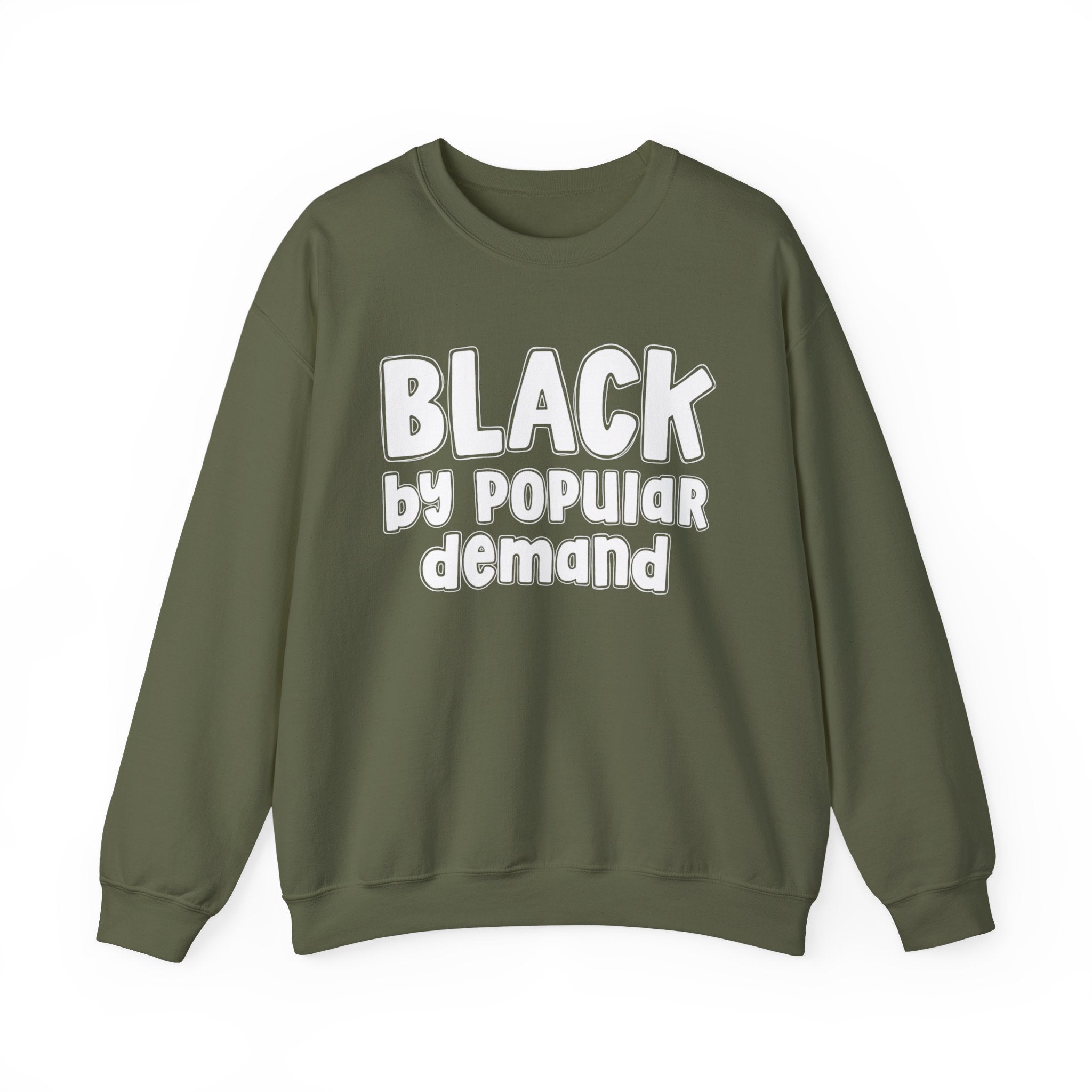 Black by Popular Demand — African American Pride Sweatshirt