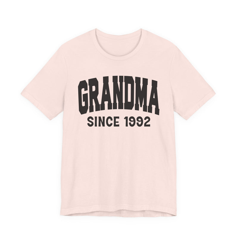 Grandma Personalization T-Shirt — Add Your Special "Since Date"