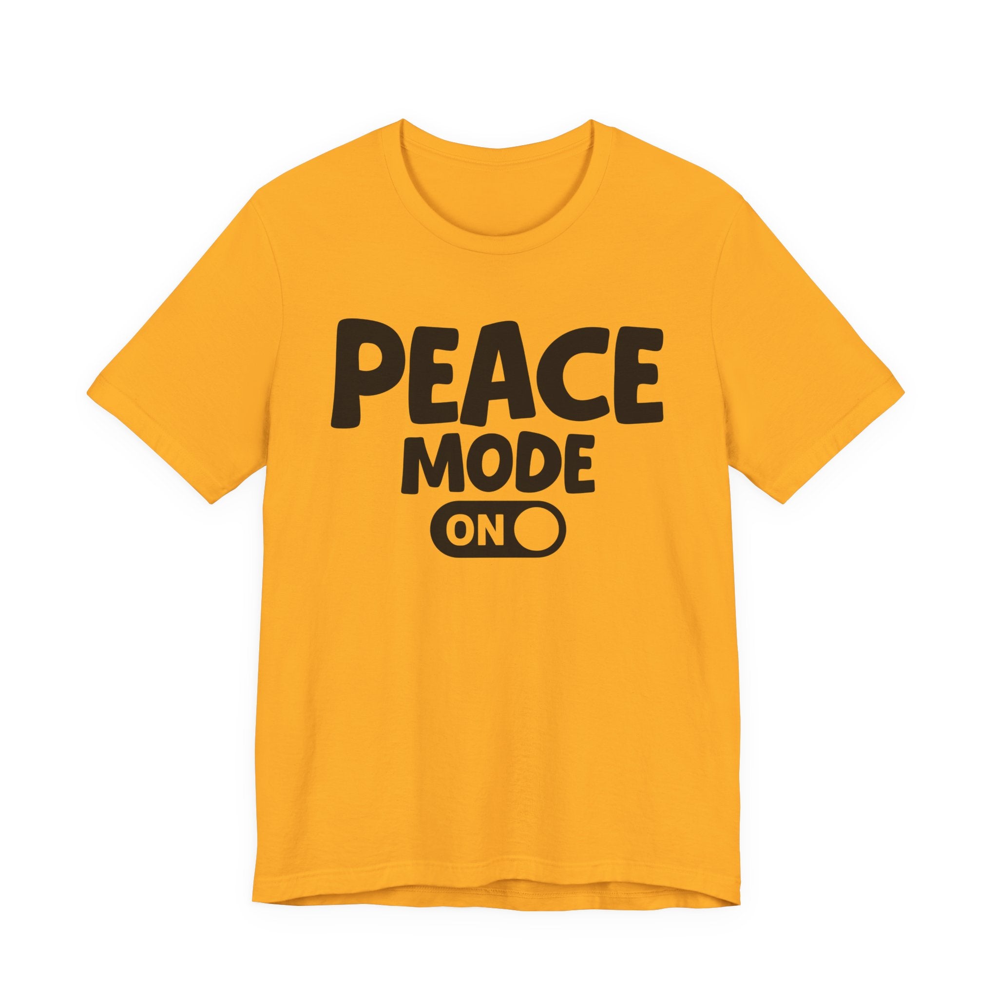 Peace Mode On — Motivational Positive Graphic Tee