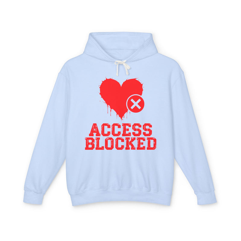 Access Blocked Heart (Top)  — Hilarious Rejection Hoodie