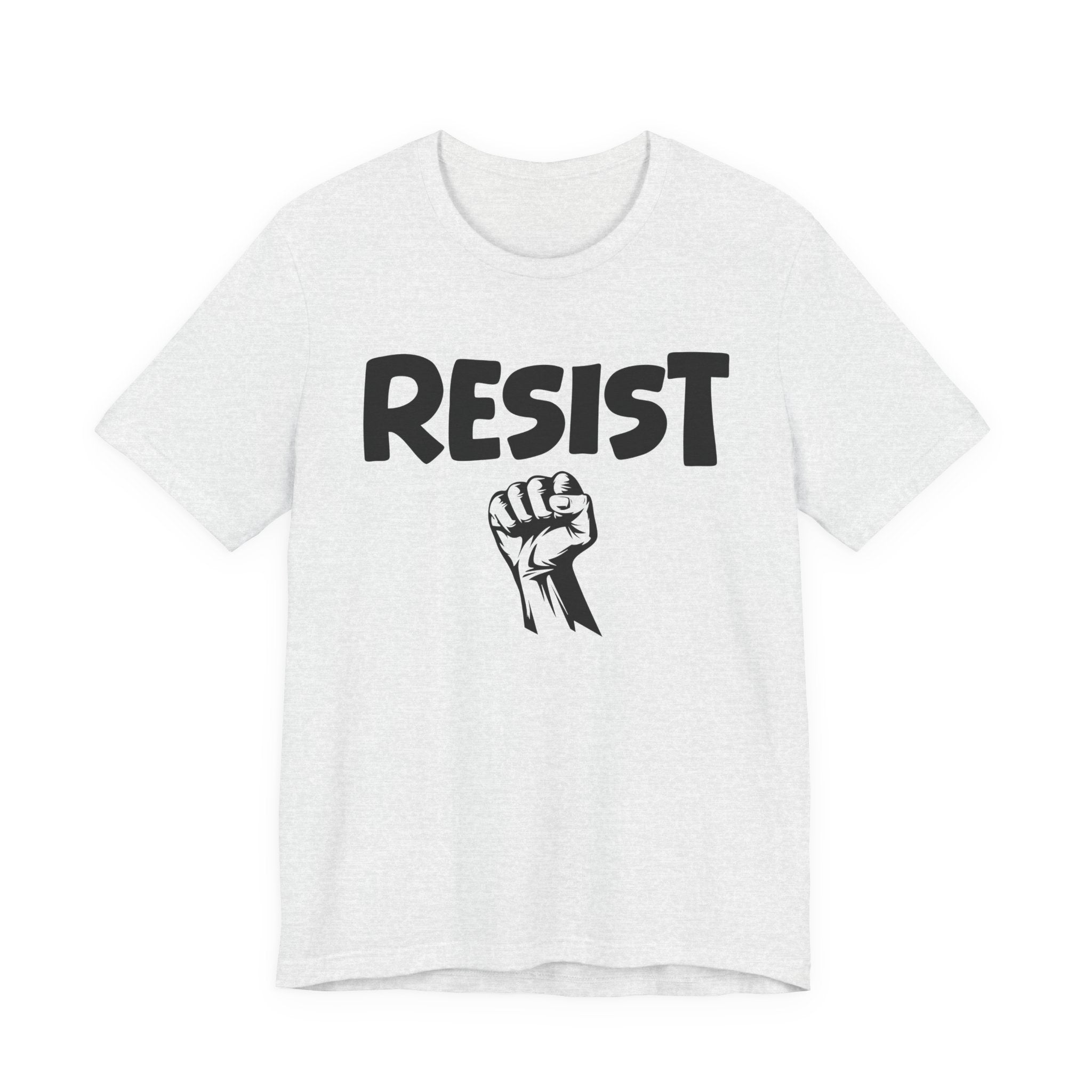 Resist - T-Shirt – Bold Protest Graphic Tee with Raised Fist
