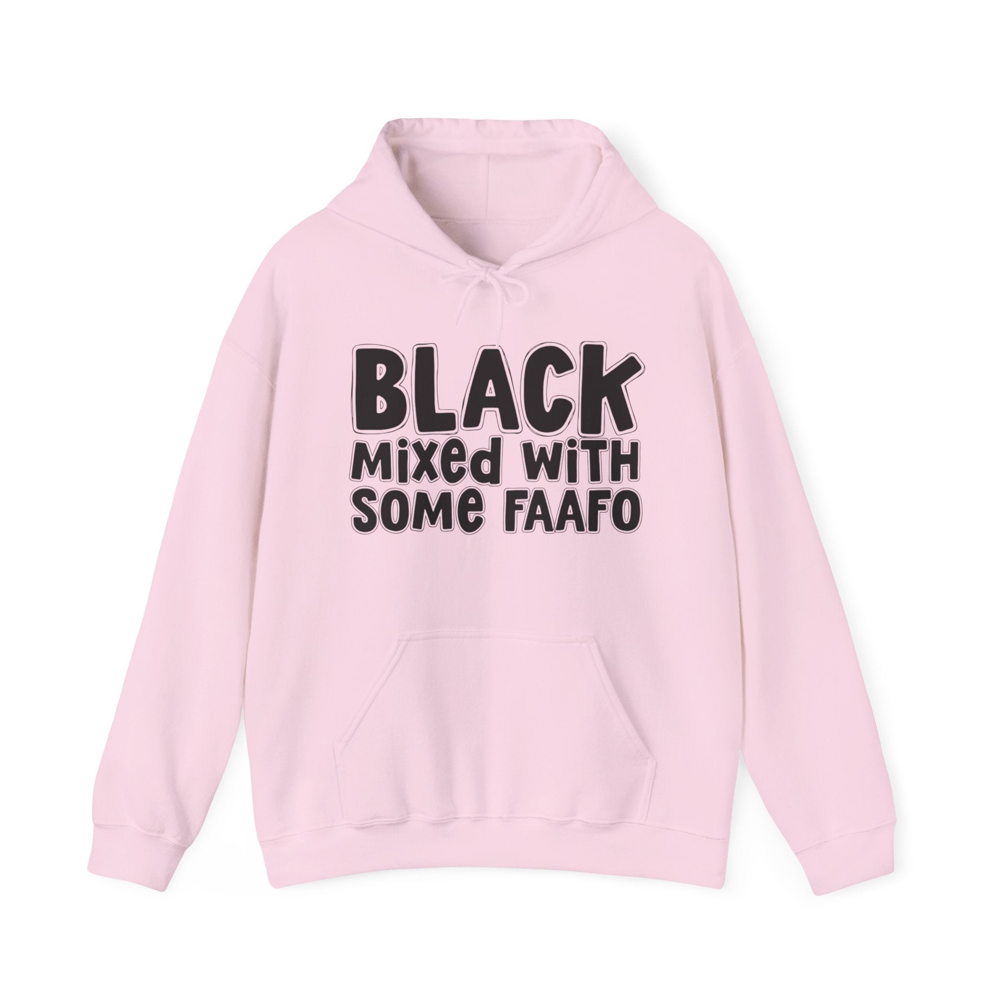 Black Mixed With Some FAAFO — Funny AA Statement Hoodie