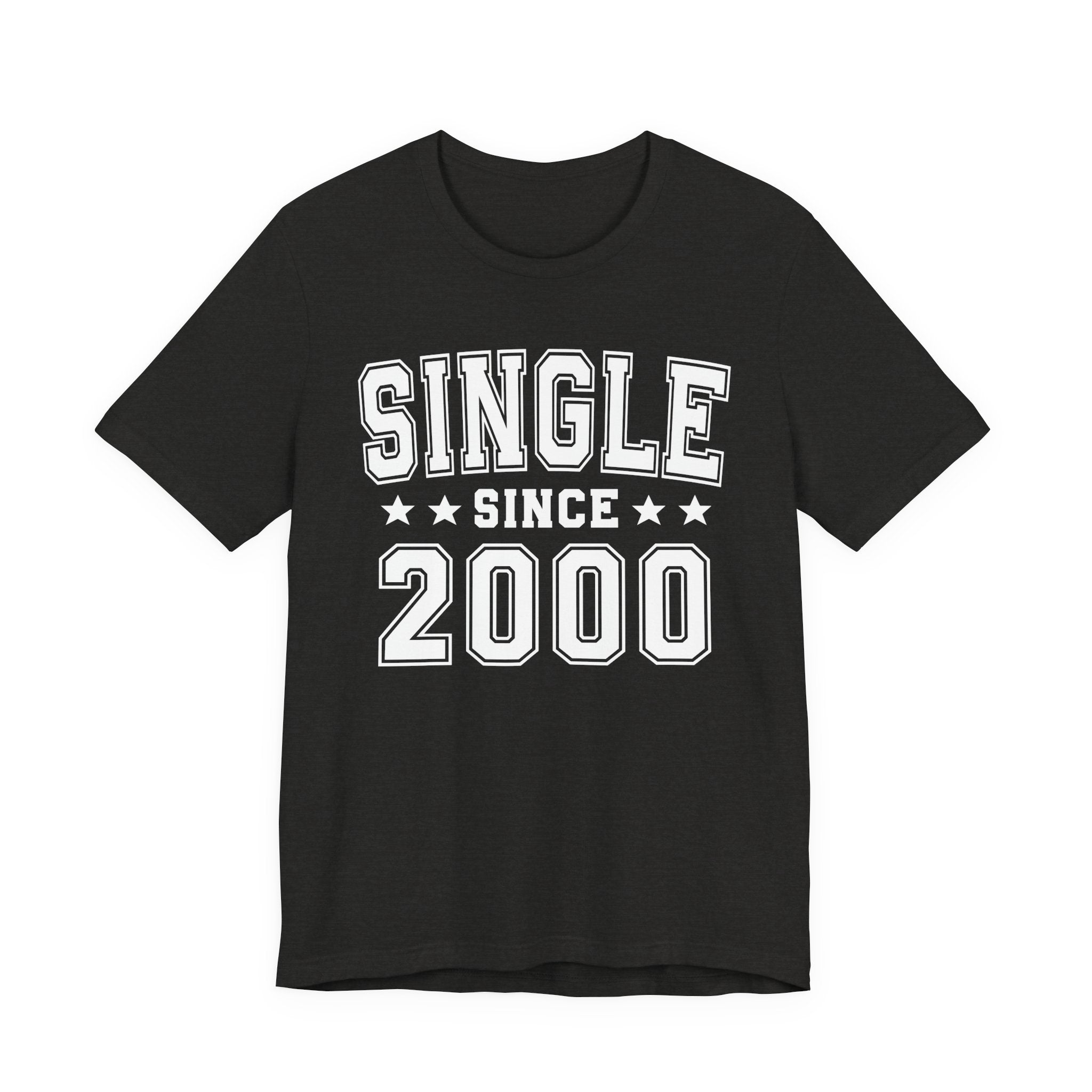 Single Since (Personalized Date) —  Funny Relationship Status T-shirt