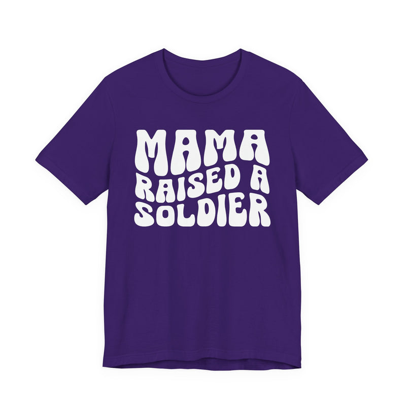 Mama Raised A Soldier T-Shirt (solid print)
