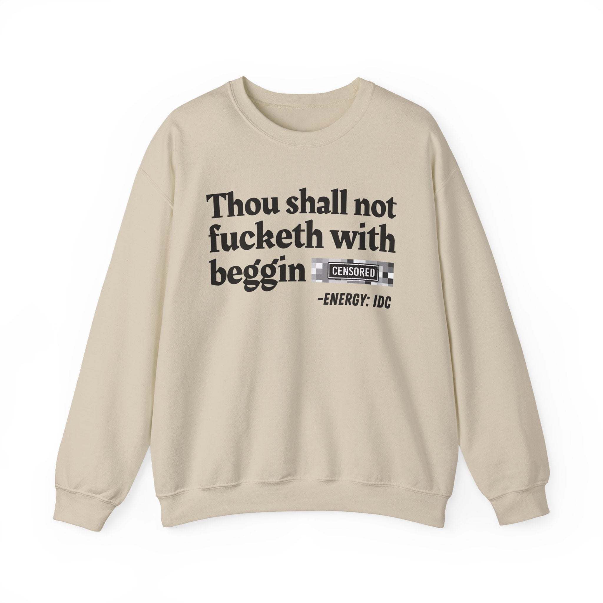 Thou Shall Not Fucketh With Beggin (Censored Bitch) — Vintage funny Bible——Print Slogan T-Shirt