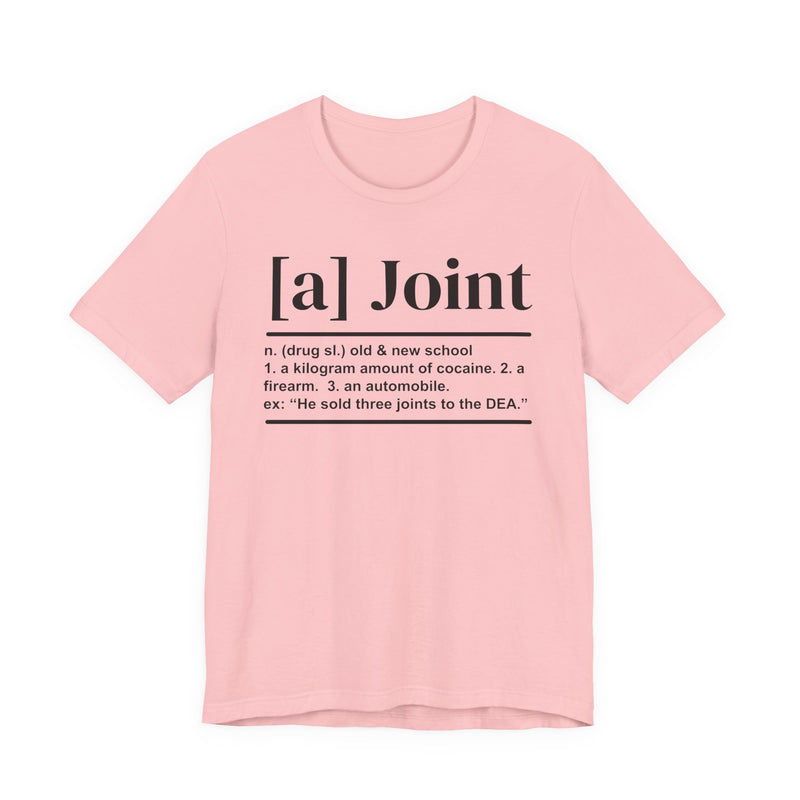 A Joint T-Shirt