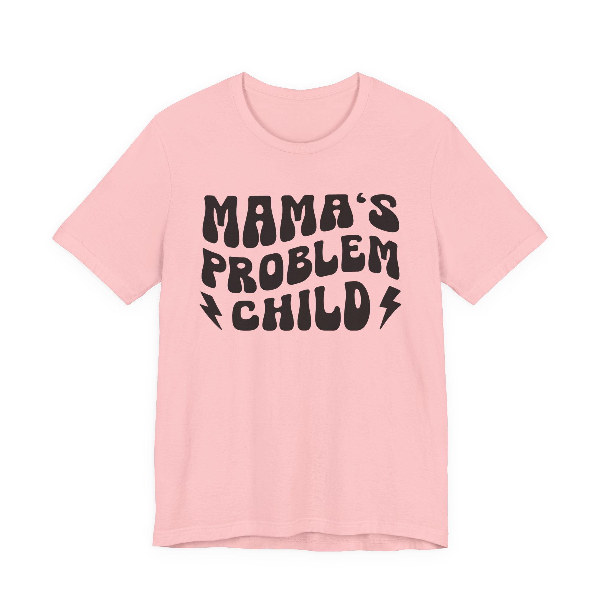 Mama's Problem Child T-shirt (wavy solid print)