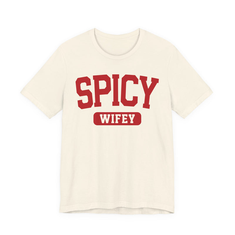 Spicy Wifey — T-Shirt
