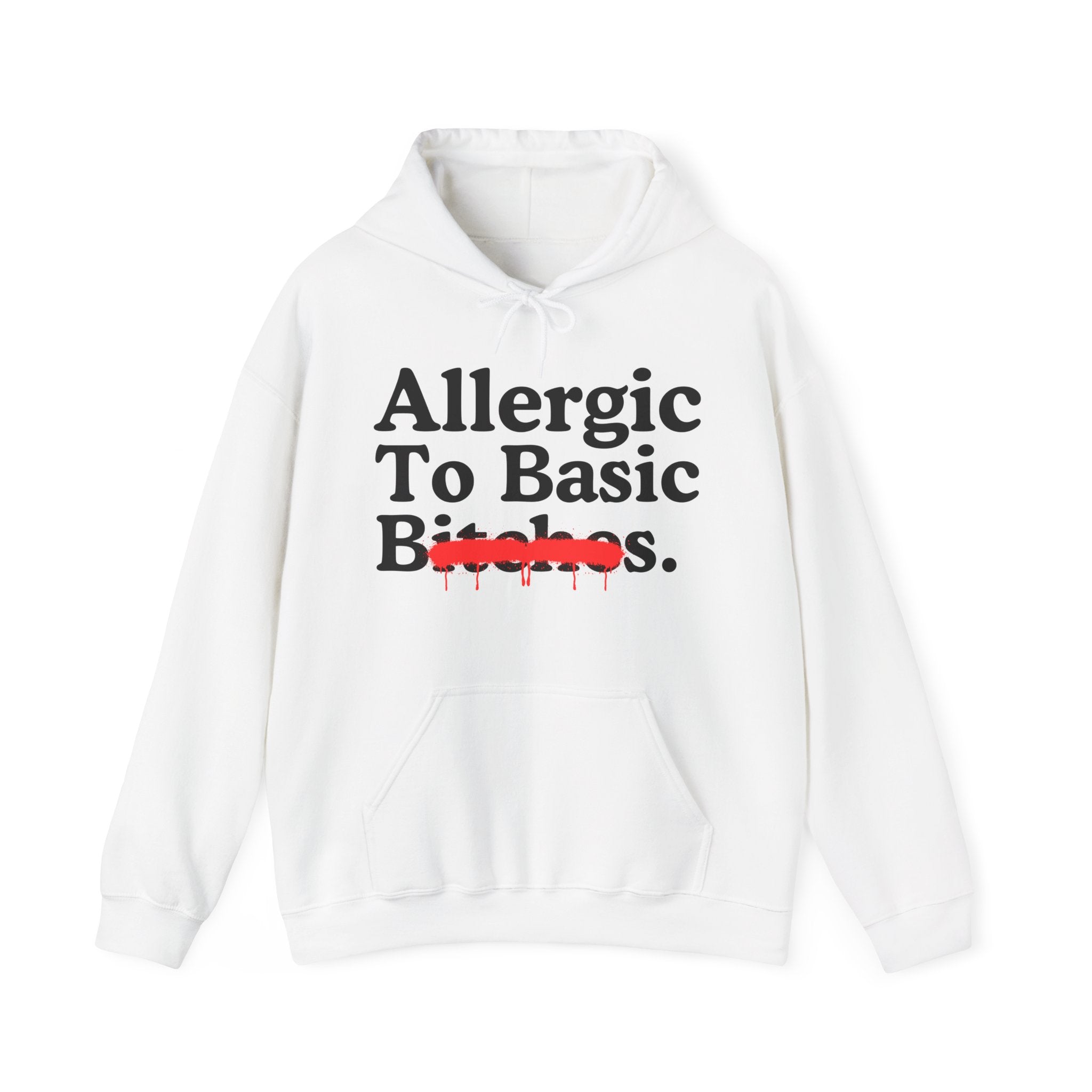 Allergic To Basic Bitches — Sarcastic Sassy Statement T-Shirt