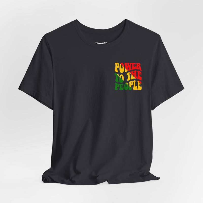 Power To The People T-shirt -Back printed