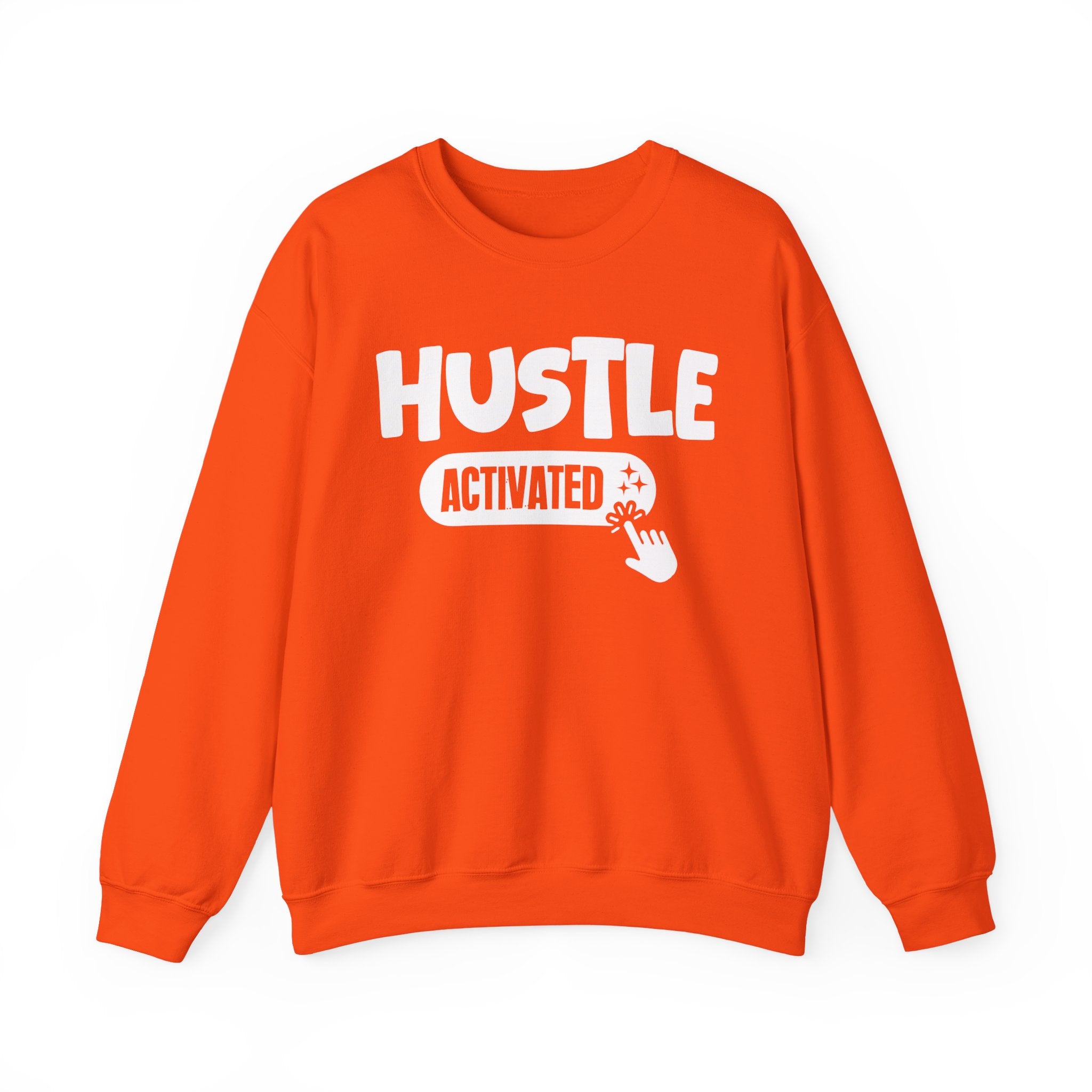 Hustle Activated - Motivational Sweatshirt