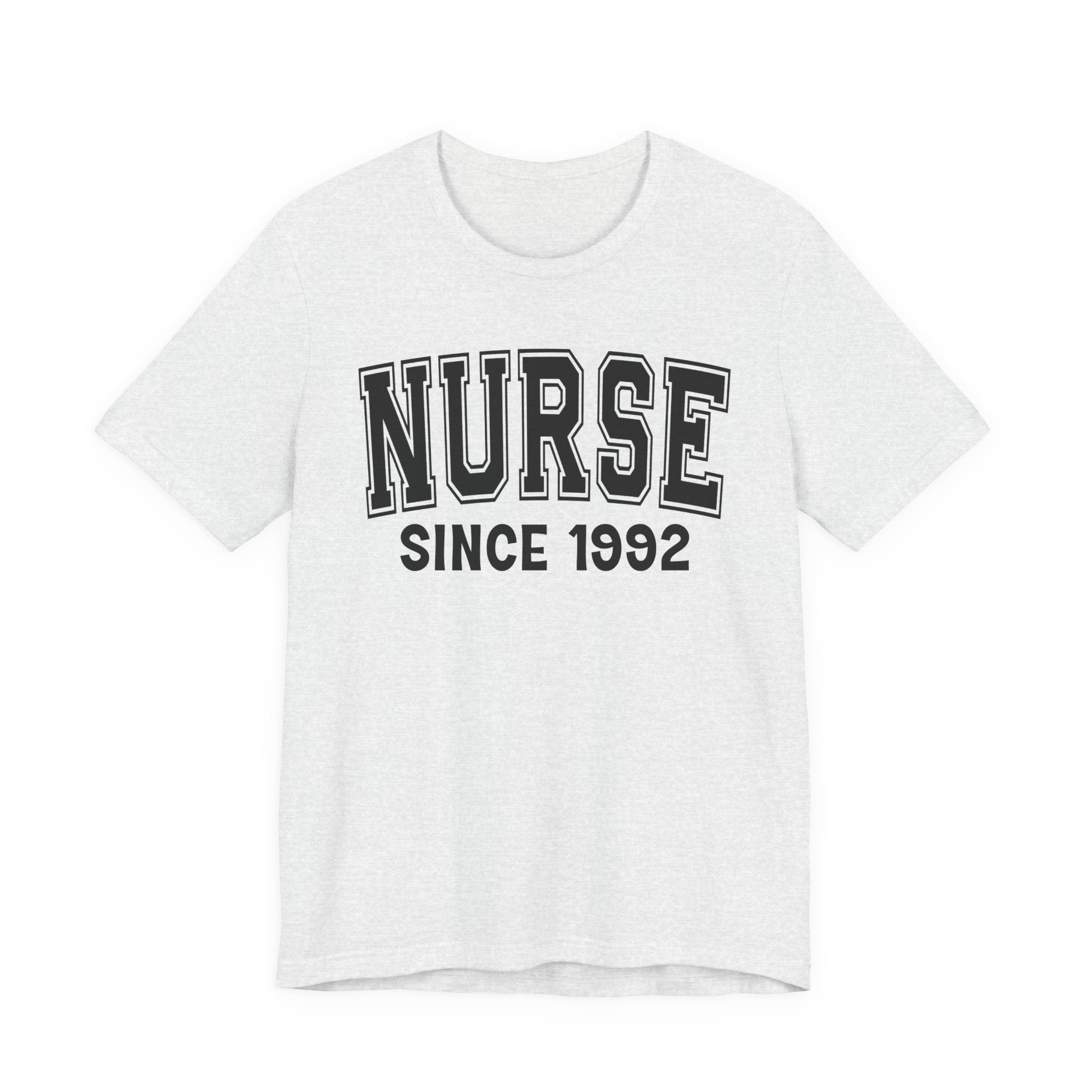 Nurse Personalization T-Shirt - Add Your Special "Since Date"