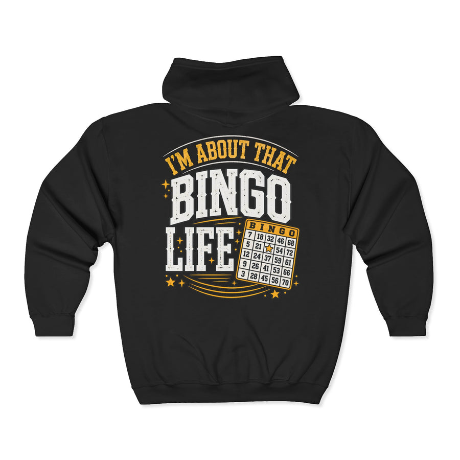 Black zip hoodie with gold and white bubble lettering reading I'M ABOUT THAT BINGO LIFE, back view.