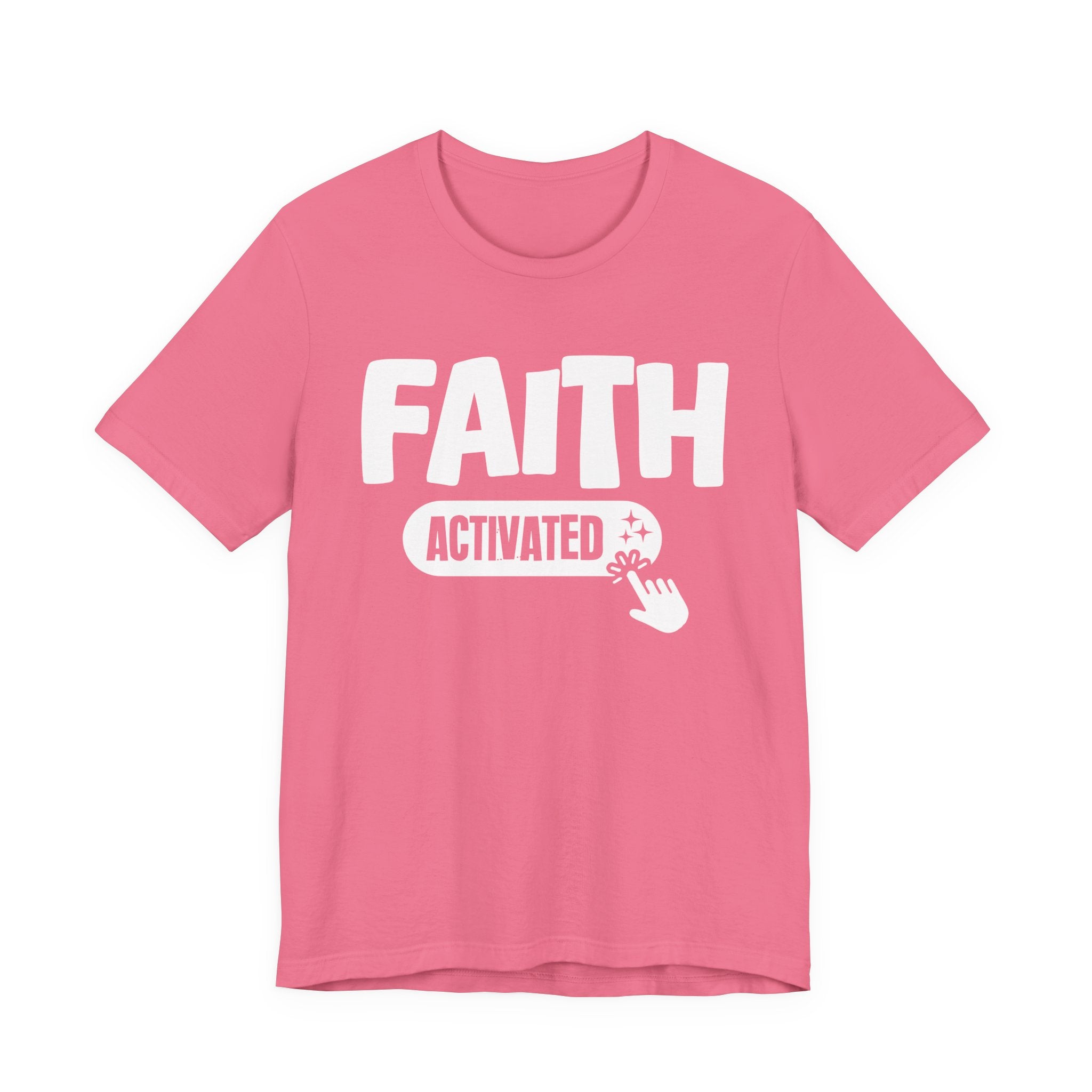 Faith Activated - Motivational Tee Shirt