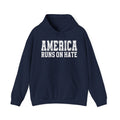 America Runs On Hate - Hoodie (plain)
