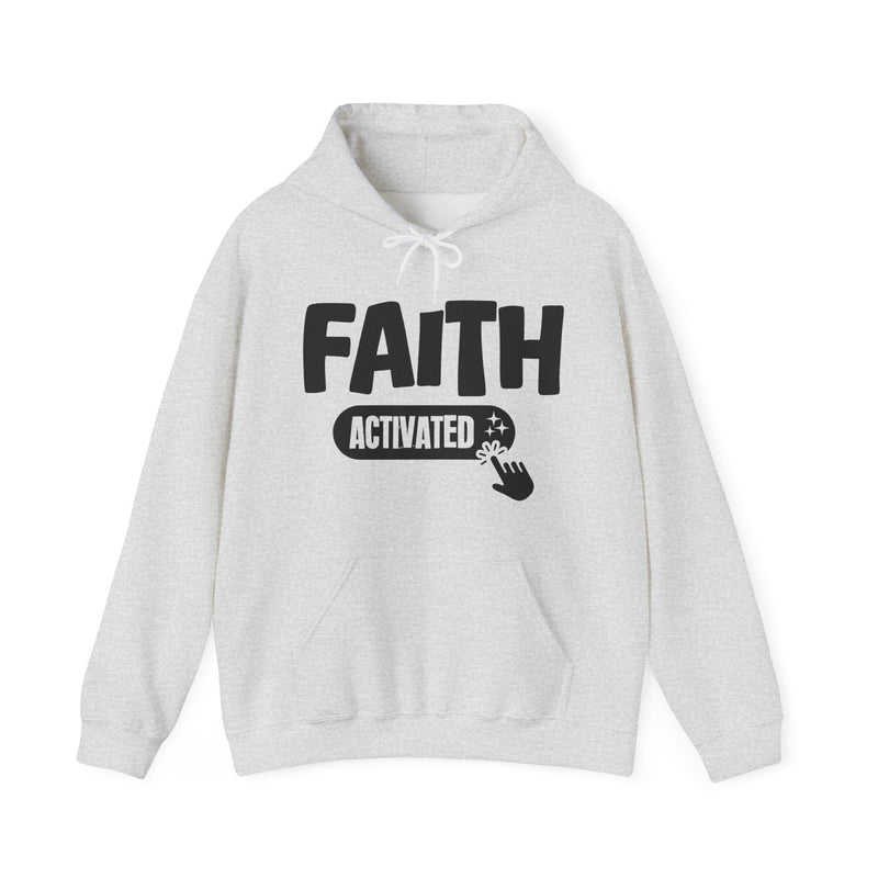Faith Activated — Motivational Hoodie