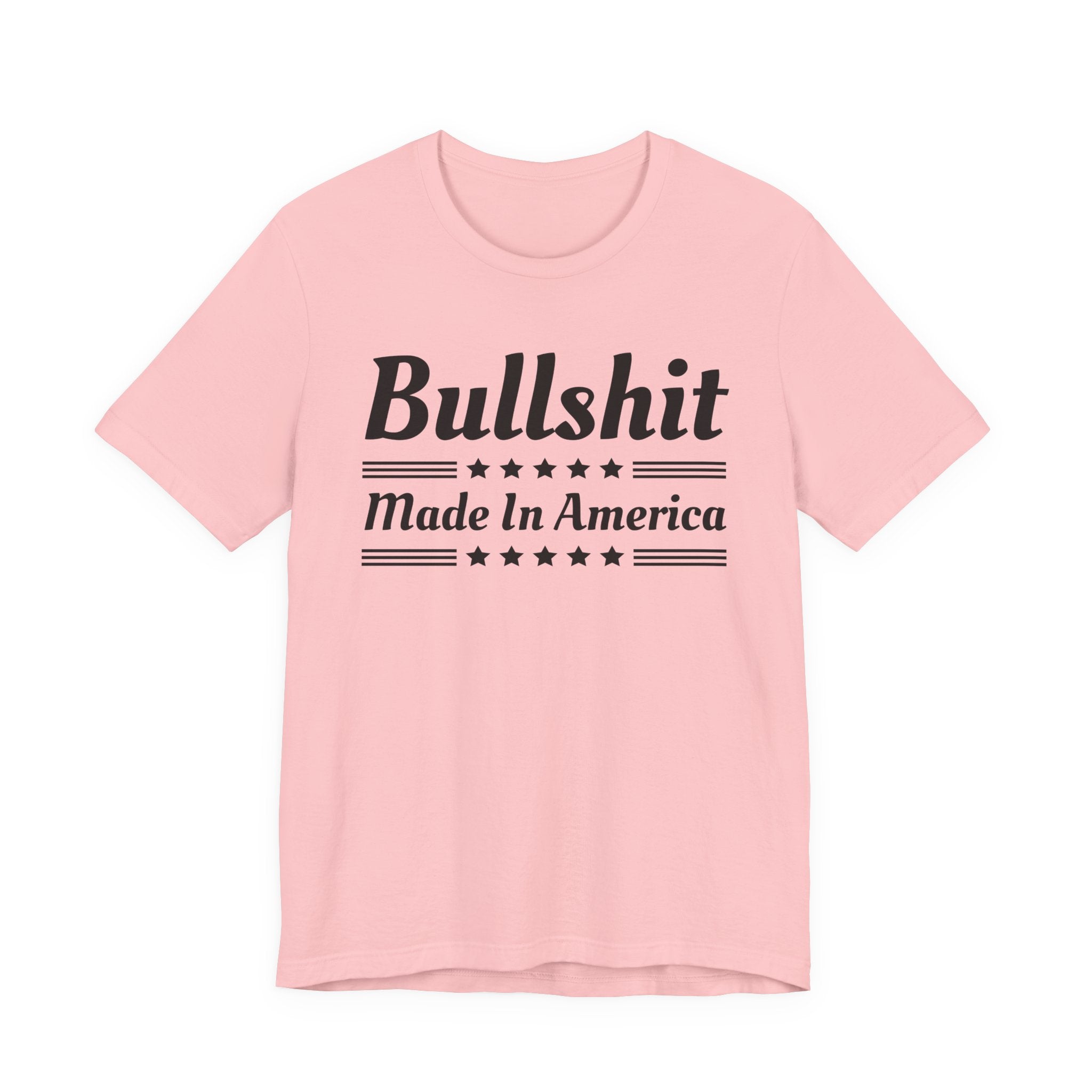 Bullshit Made In America T-shirt