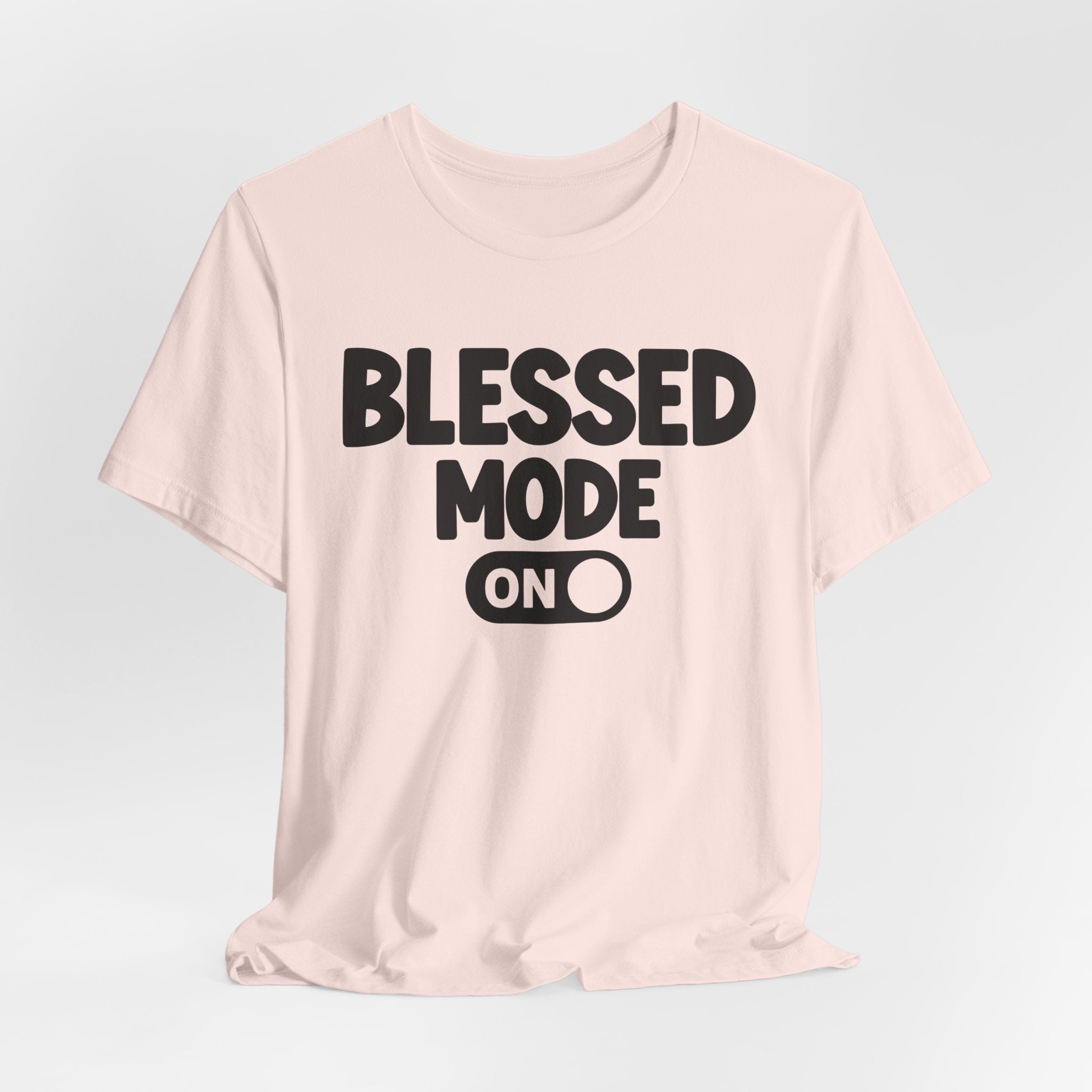 Praise Mode On — Motivational Positive Graphic Tee