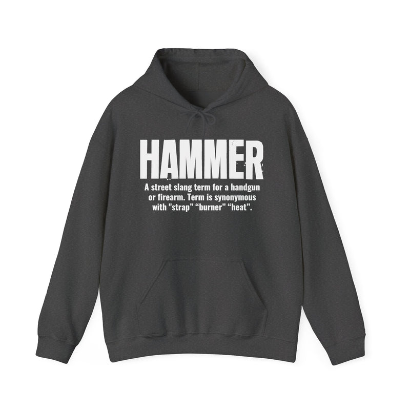 Hammer — Criminal Slang Definition Sweatshirt