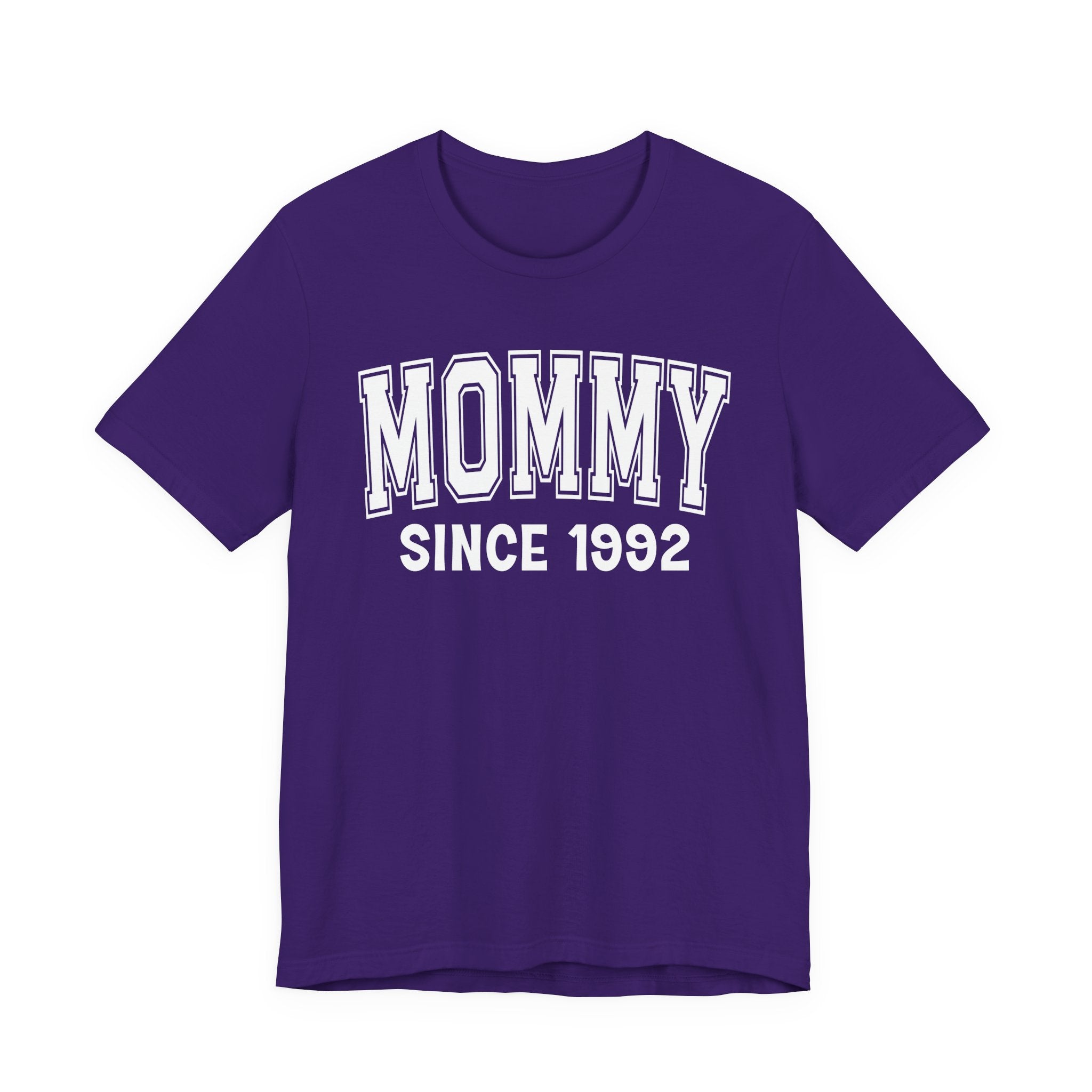 Mommy Personalization T-Shirt - Add Your Special "Since Date"
