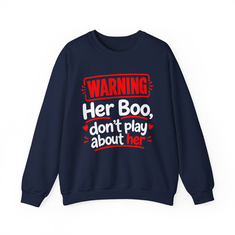 Her Boo Don’t Play About Her — Sweatshirt fabric detail close-up: lettering reading 'HER BOO DON’T PLAY ABOUT HER'. Street Talk Designs family statement apparel.