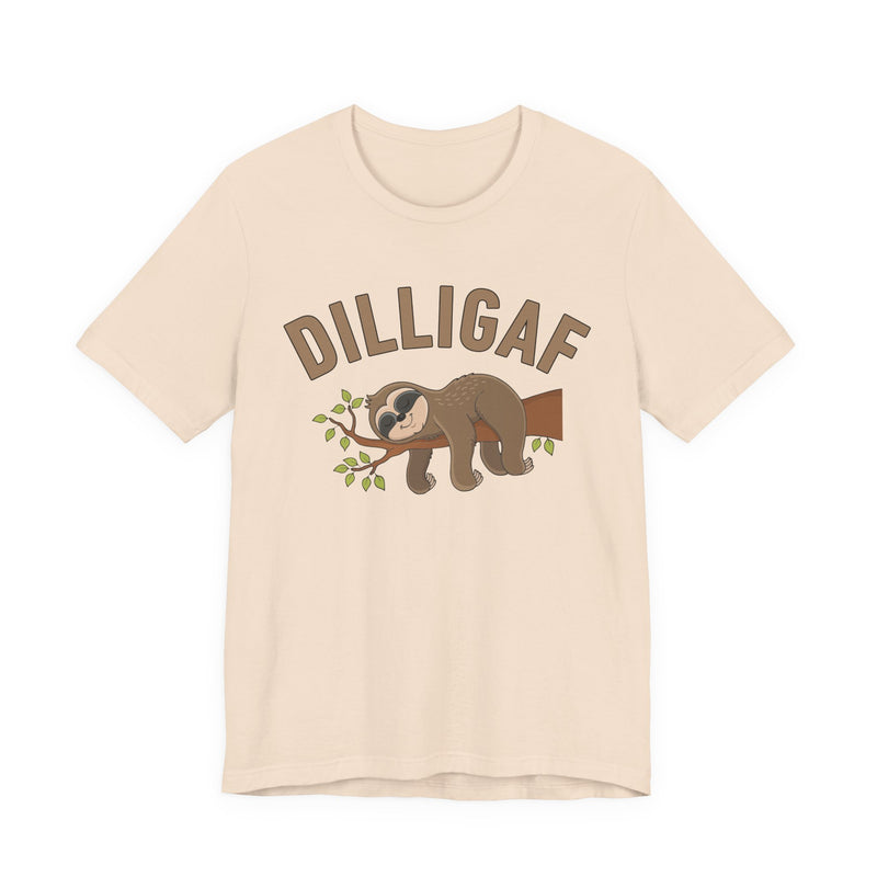 DILLIGAF - Do I Look Like I Give A Fuck T-Shirt (sloth)