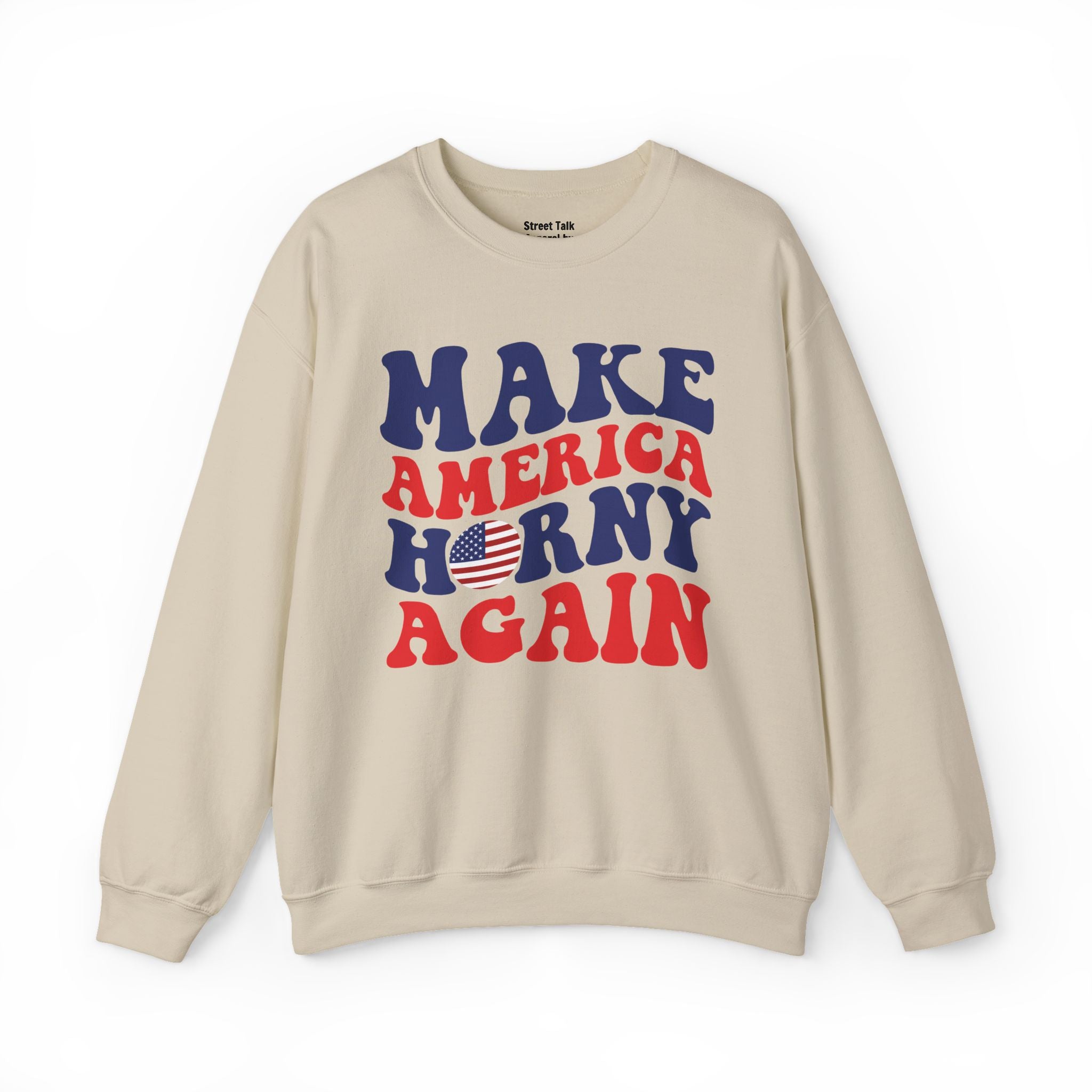 Make America Horny Again Sweatshirt
