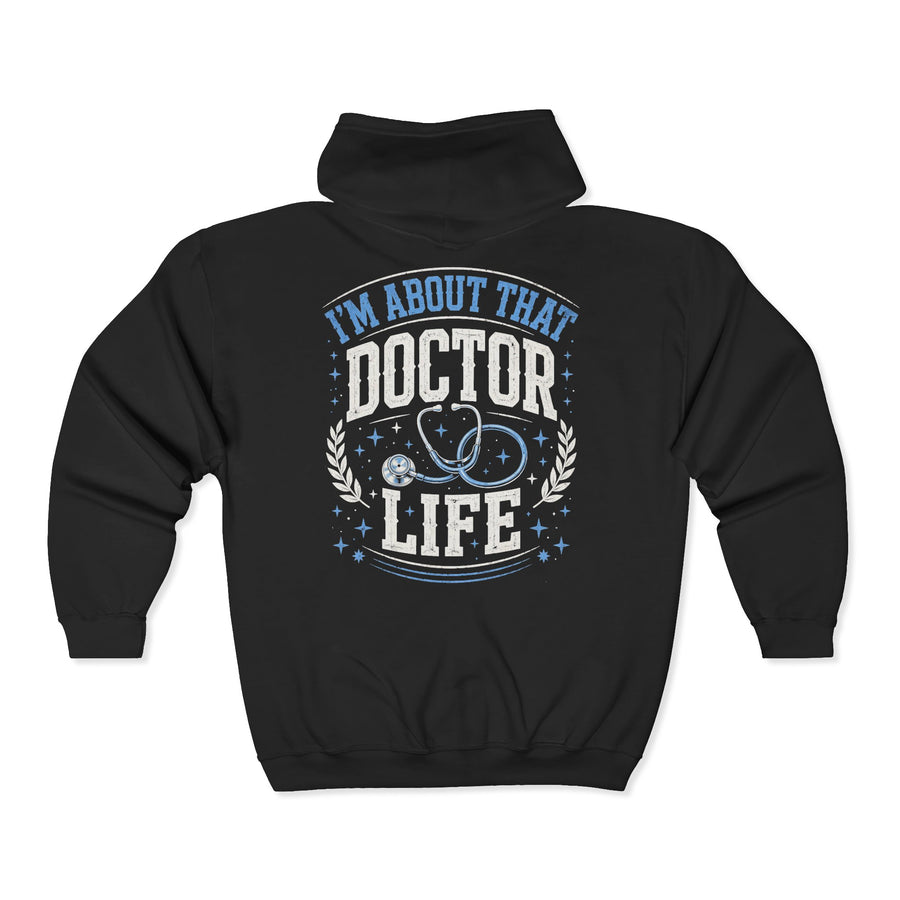 Black-color zip hoodie with blue and white lettering reading I'M ABOUT THAT DOCTOR LIFE, back.