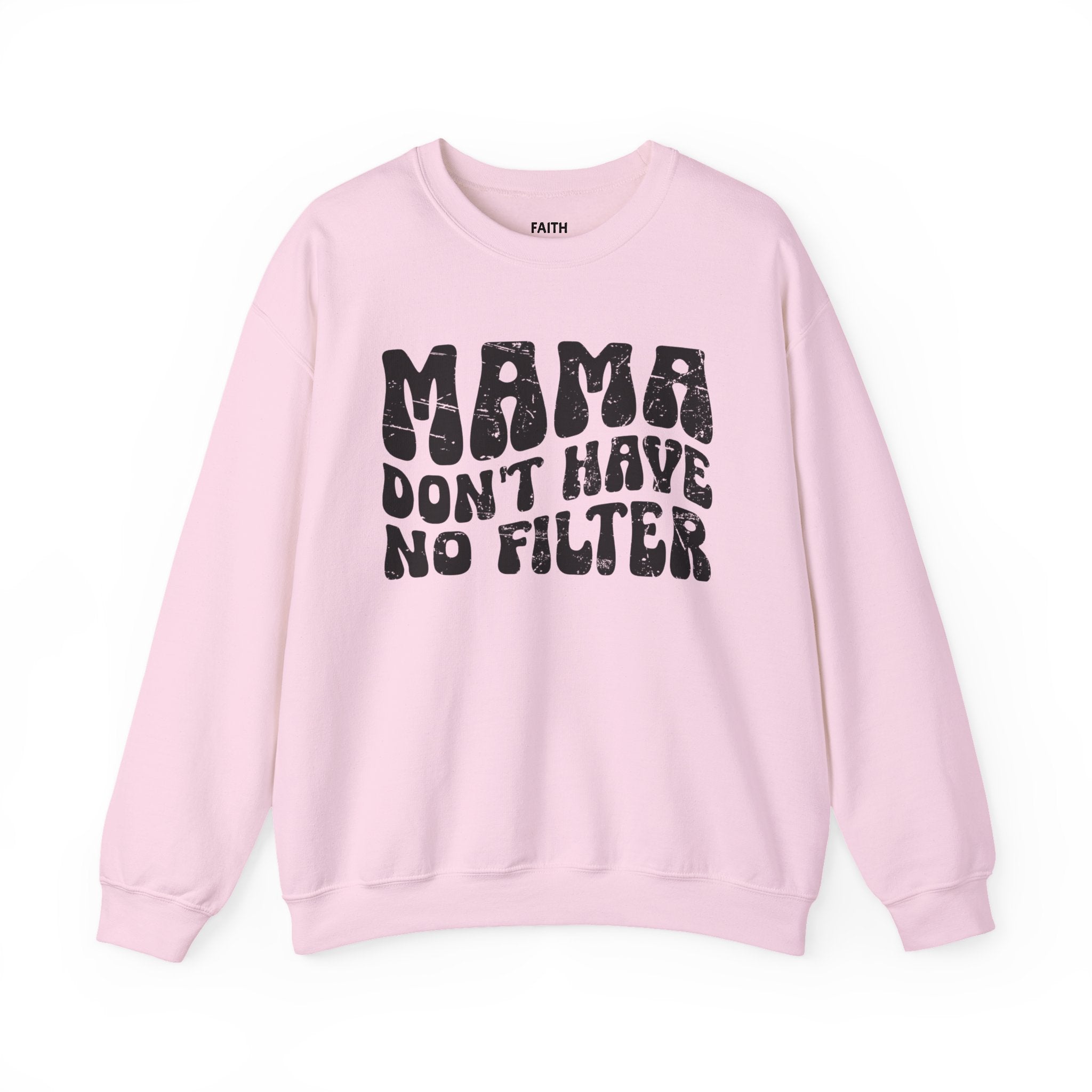Mama Don't Have No Filter